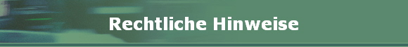 Rechtliche Hinweise